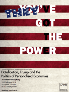 Datafication, Trump and the Politics of Personalised Economies @ Cayley Room 152 | England | United Kingdom