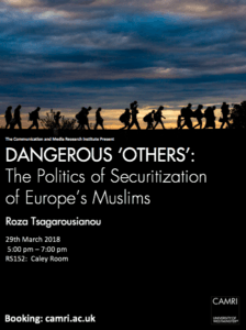 Dangerous ‘Others’: The Politics of Securitisation of Europe’s Muslims @ Caley Room | England | United Kingdom