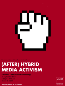 (After) Hybrid Media Activism @ University of Westminster (Room UG04) | England | United Kingdom